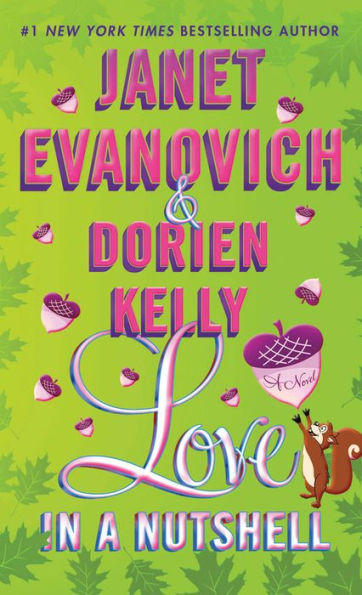 Love in a Nutshell: A Novel