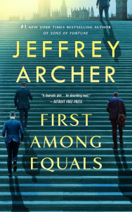 Title: First Among Equals, Author: Jeffrey Archer