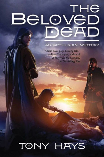 The Beloved Dead: An Arthurian Mystery