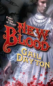 Title: New Blood, Author: Gail Dayton