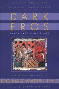 Title: Dark Eros: Black Erotic Writings, Author: Reginald Martin