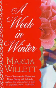 Title: A Week in Winter: A Novel, Author: Marcia Willett