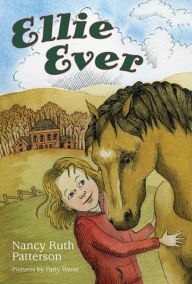 Title: Ellie Ever, Author: Nancy Ruth Patterson