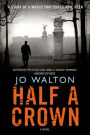 Half a Crown: A Novel