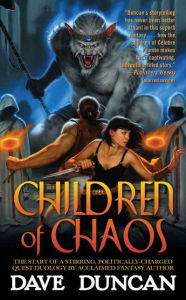 Title: Children of Chaos, Author: Dave Duncan