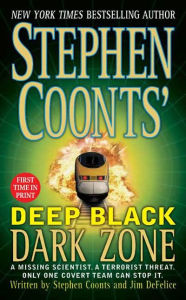 Title: Stephen Coonts' Deep Black Dark Zone, Author: Stephen Coonts