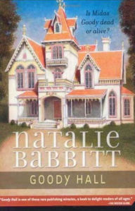 Title: Goody Hall, Author: Natalie Babbitt
