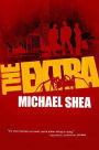 The Extra: A novel