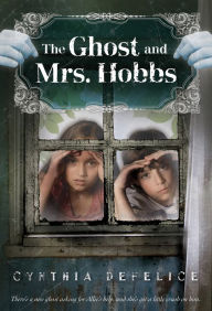 Title: The Ghost and Mrs. Hobbs, Author: Cynthia DeFelice