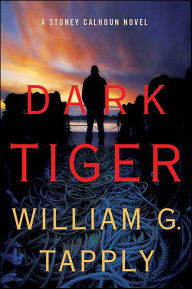 Title: Dark Tiger, Author: William G. Tapply