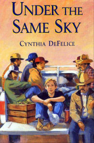 Title: Under the Same Sky, Author: Cynthia DeFelice