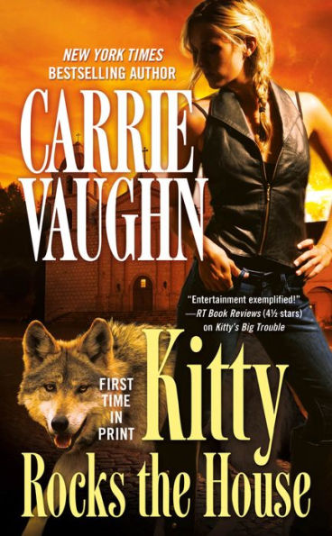 Kitty Rocks the House (Kitty Norville Series #11)