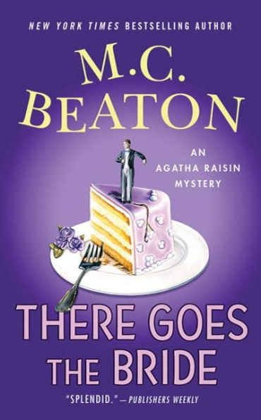 There Goes the Bride (Agatha Raisin Series #20)