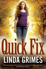 Title: Quick Fix, Author: Linda Grimes
