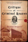Critique of Criminal Reason: A Mystery