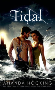 Title: Tidal (Watersong Series #3), Author: Amanda Hocking