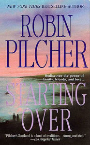 Title: Starting Over, Author: Robin Pilcher