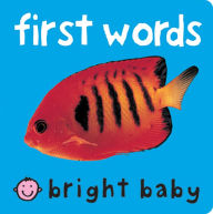 Title: First Words (Bright Baby Series), Author: Roger Priddy