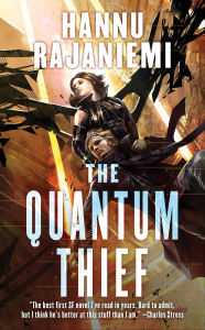 Title: The Quantum Thief, Author: Hannu Rajaniemi