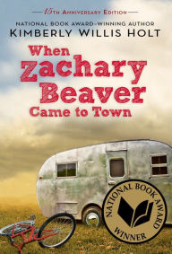 Title: When Zachary Beaver Came to Town, Author: Kimberly Willis Holt