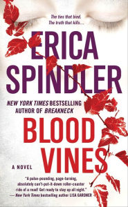 Ebooks kostenlos downloaden kindle Blood Vines: A Novel 9781429958639 by Erica Spindler in English PDF