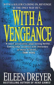 Title: With a Vengeance, Author: Eileen Dreyer