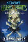 Harry and the Pirates: And Other Tales from the Lost Years
