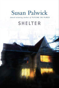 Title: Shelter, Author: Susan Palwick