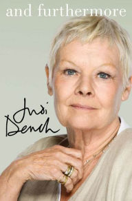 Title: And Furthermore, Author: Judi Dench