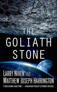 Title: The Goliath Stone, Author: Larry Niven
