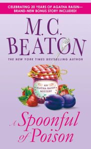 A Spoonful of Poison (Agatha Raisin Series #19)