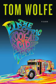 Title: The Electric Kool-Aid Acid Test, Author: Tom Wolfe