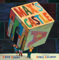 Title: Max's Castle, Author: Kate Banks