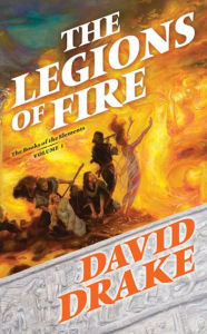 Title: The Legions of Fire (Books of the Elements Series #1), Author: David Drake