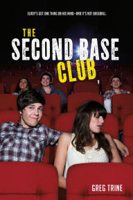 Title: The Second Base Club, Author: Greg Trine