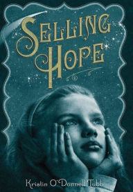 Title: Selling Hope, Author: Kristin O'Donnell Tubb