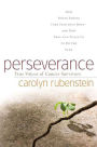 Perseverance: True Voices of Cancer Survivors