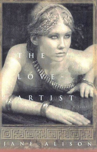The Love-Artist: A Novel