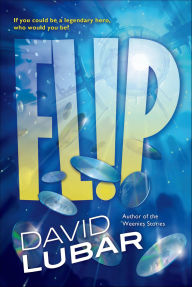 Title: Flip, Author: David Lubar