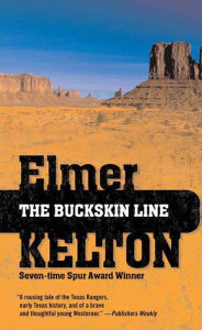 Title: The Buckskin Line: A Novel of the Texas Rangers, Author: Elmer Kelton