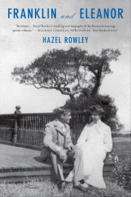 Title: Franklin and Eleanor, Author: Hazel Rowley