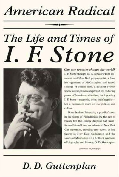 American Radical: The Life and Times of I. F. Stone