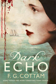 Title: Dark Echo, Author: F. G. Cottam