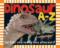 Title: Dinosaur A to Z (Smart Kids Series), Author: Roger Priddy