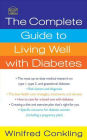 The Complete Guide to Living Well with Diabetes