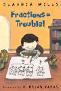 Fractions = Trouble!