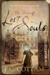 Title: The House of Lost Souls, Author: F. G. Cottam