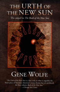 The Urth of the New Sun (Book of the New Sun Series #5)