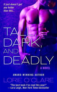 Title: Tall, Dark and Deadly, Author: Lorie O'Clare