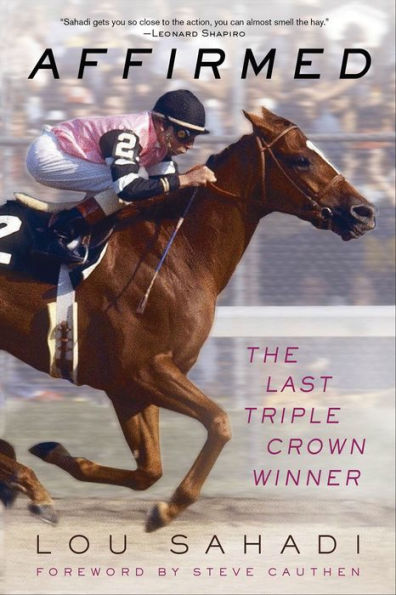 Affirmed: The Last Triple Crown Winner